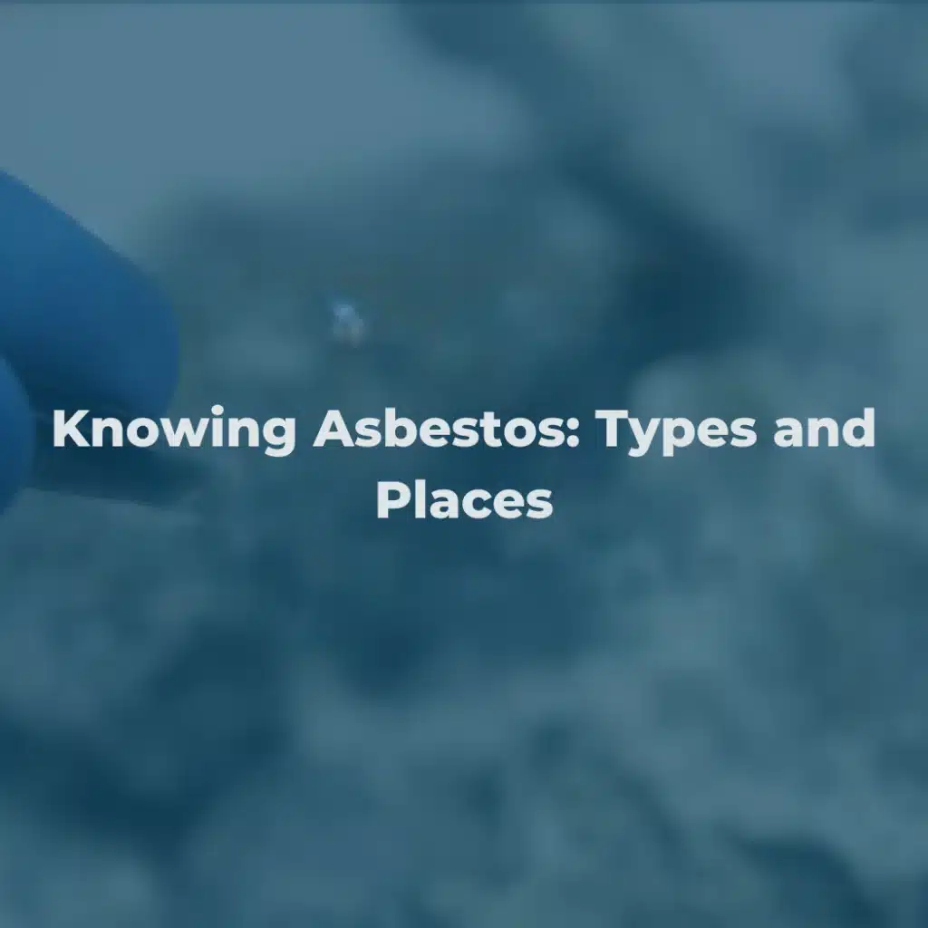 Types of Asbestos